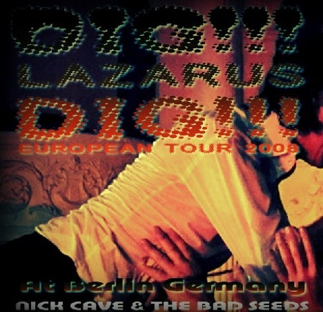 NICK CAVE & ZAVAD SEED 2008 EUROPEAN TOUR MAY 21 BERLIN ( CD )