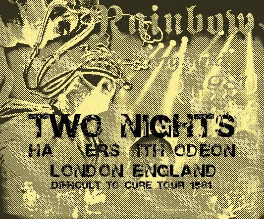 RAINBOW 1981 EUROPEAN TOUR JULY 26 27 LONDON+BONUS ( CD )