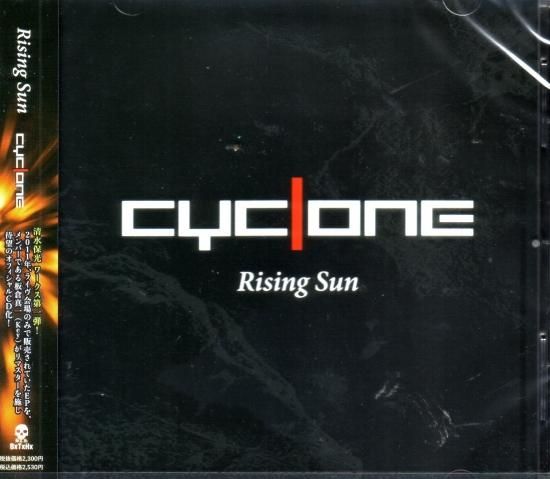 CYCLONE / Rising Sun