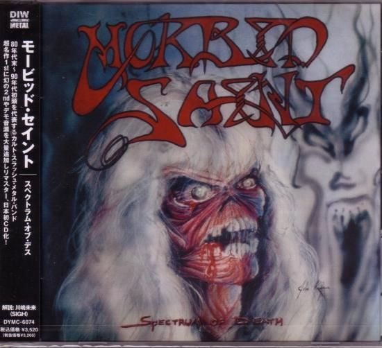 Morbid Saint / Spectrum of Death