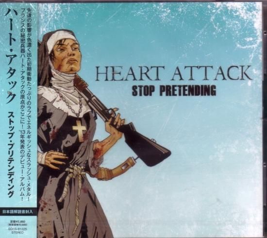 Heart Attack / Stop Pretending