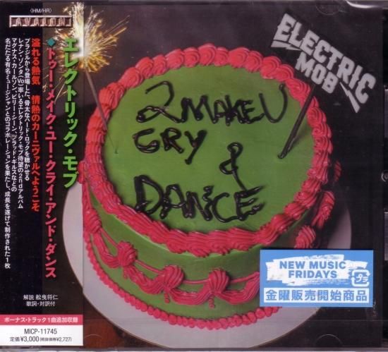 Electric Mob / Too Make You Cry and Dance