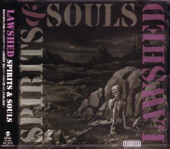 LAWSHED / SPIRITS & SOULS