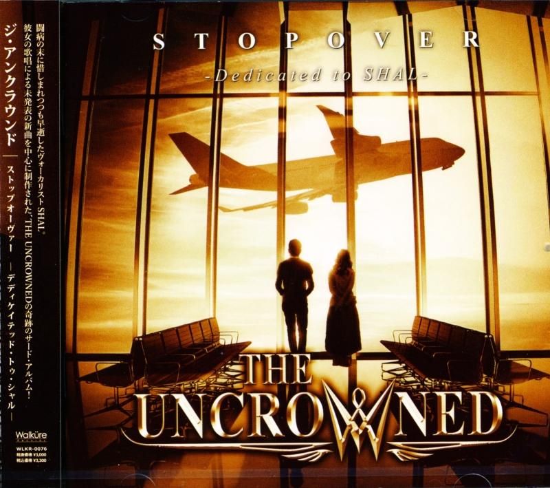 THE UNCROWNED / STOPOVER -Dedicated to SHAL-Stopover (CD)