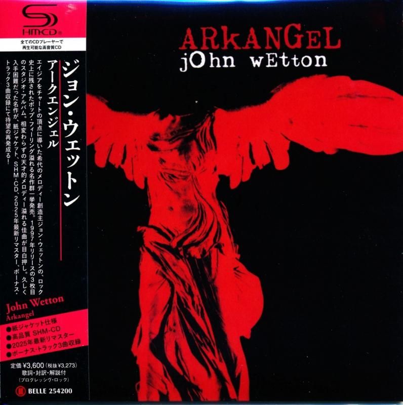 John Wetton / Arkangel Archangel (paper jacket SHM-CD) 2025