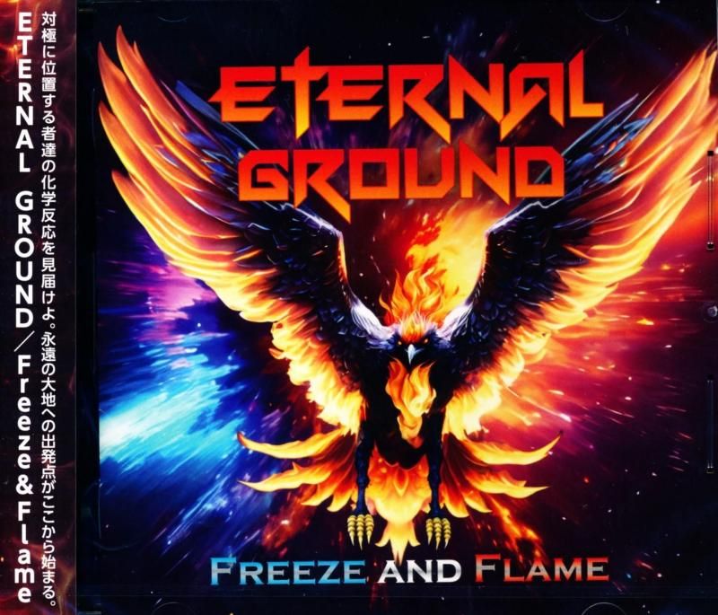 ETERNAL GROUND / FREEZE AND FLAME (CD) 2025 1st