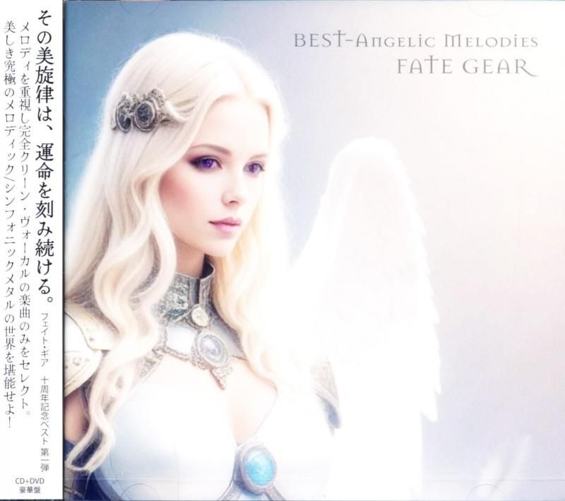 Fate Gear / BEST-Angelic Melodies Best Angelic Melodies (Deluxe Edition CD+DVD) 2025
