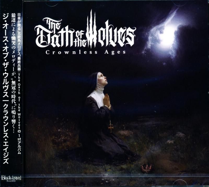 THE OATH OF THE WOLVES / CROWNLESS AGES