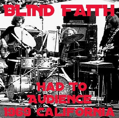 BLIND FAITH (Blind Faith 1969 U.S. Tour, California)/Earl Warren Showgrounds, Santa Barbara 1969.08.16