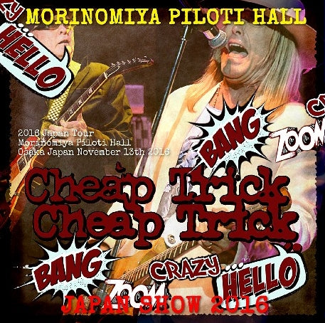 Cheap Trick 2016 Japan Tour Final Date November 13 Osaka + Ryogoku