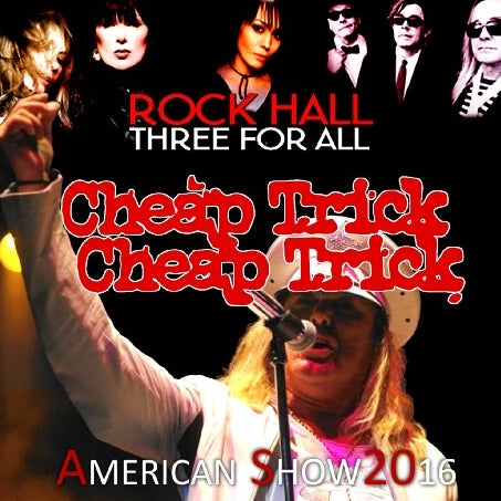 Cheap Trick 2016 Joint Tour Rock Hall Three for All