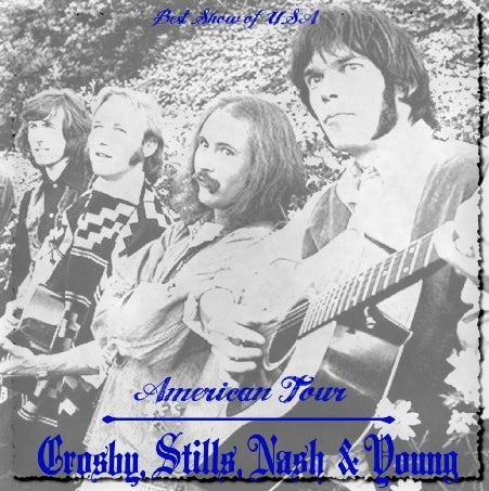 Crosby Stills Nash & Young 1969 Best of USA Tour