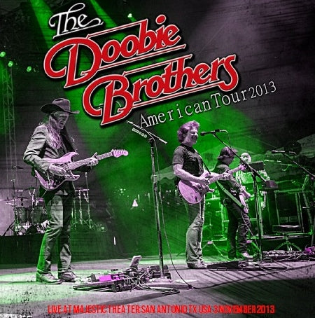 Doobie Brothers 2013 U.S. Tour November 3, 2013 Texas