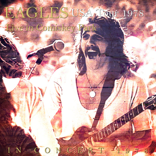 Eagles 1978 American Tour August 19, Chicago