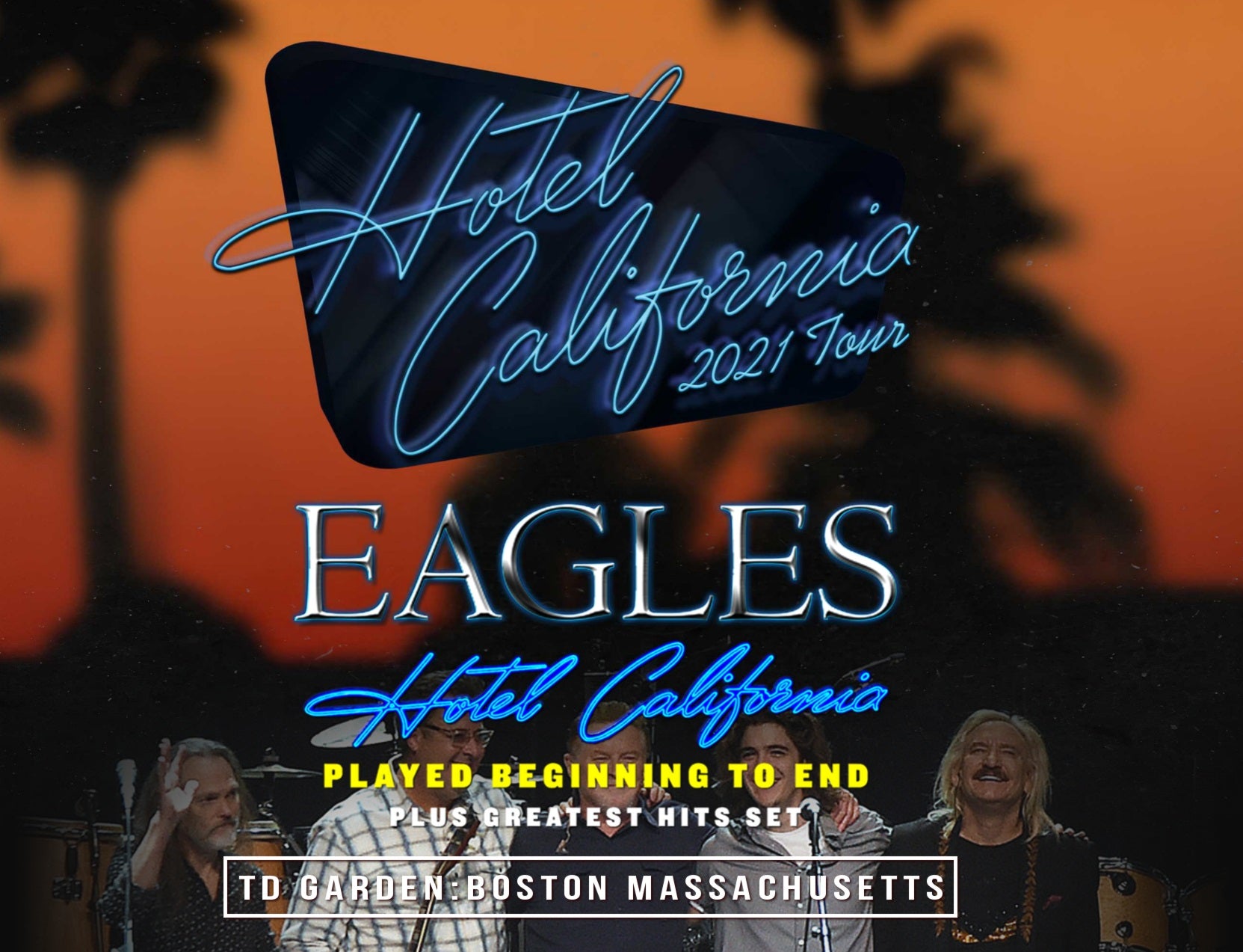 Eagles 2021 Hotel California Tour August 27 Boston