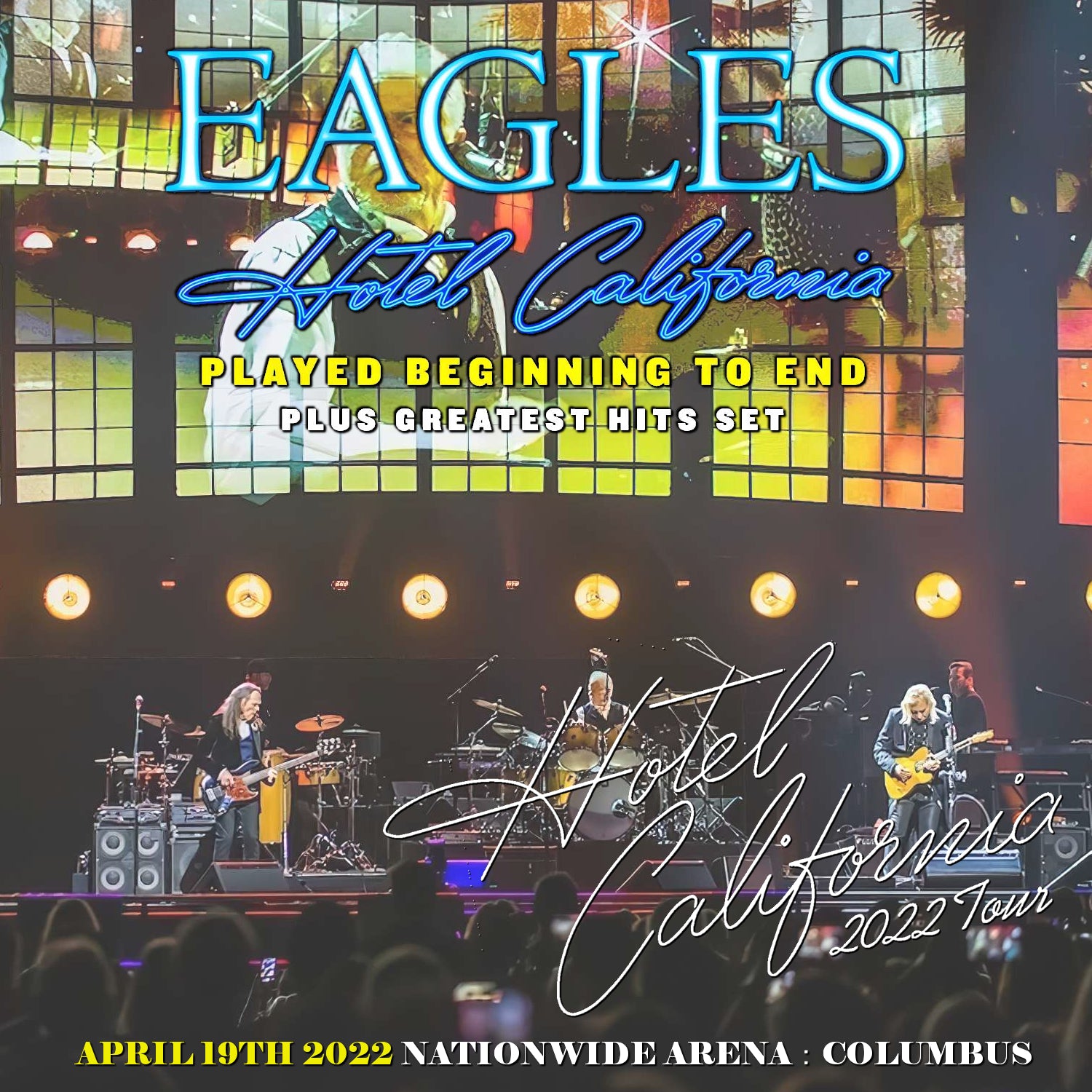 Eagles 2022 Hotel California Tour April 19, Columbus