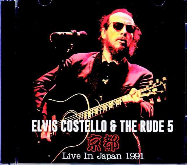 Elvis Costello & the Rude 5 Elvis Costello/Kyoto,Japan 1991 Complete