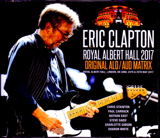 Eric Clapton Eric Clapton/London,UK 2017 3 Days ALD & AUD Matrix Ver.