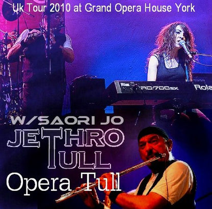 Jethro Tull w/Saori Jo 2010 UK Tour/Grand Opera House York 2010.03.25