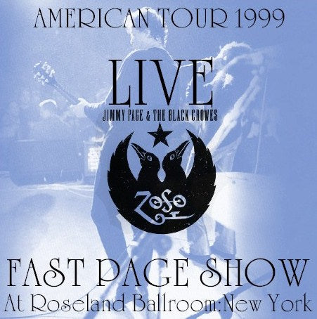 Jimmy Page & The Black Crowes 99 American Tour First Day Oct 22 NY