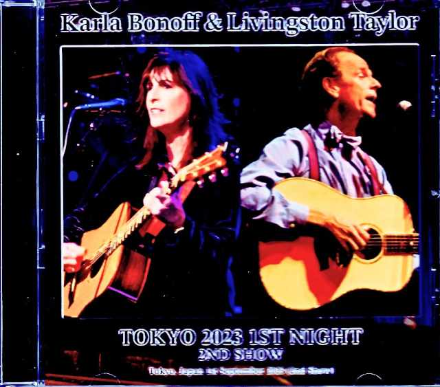 Karla Bonoff Livingston Taylor Karla Bonoff Livingston Taylor/Tokyo,Japan 9.1.2023 Complete