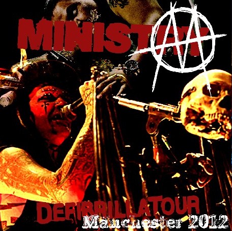 Ministry 2012 European Tour July 21 Manchester