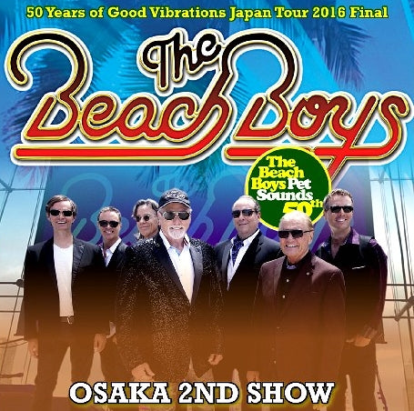 The Beach Boys 2016 Japan tour final date March 26 Osaka 2ndshow