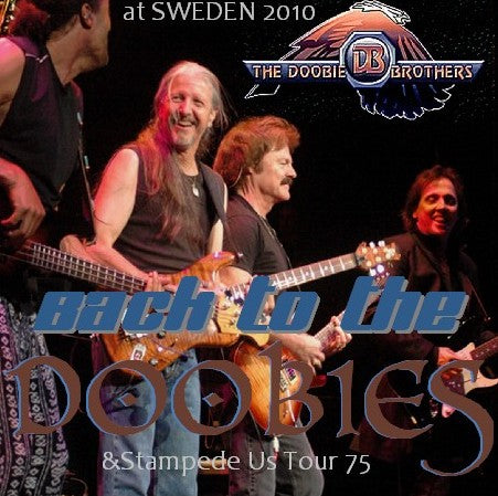 The Doobie Brothers 2010 European Tour GOTHENBURG, SWEDEN 2010.10.30