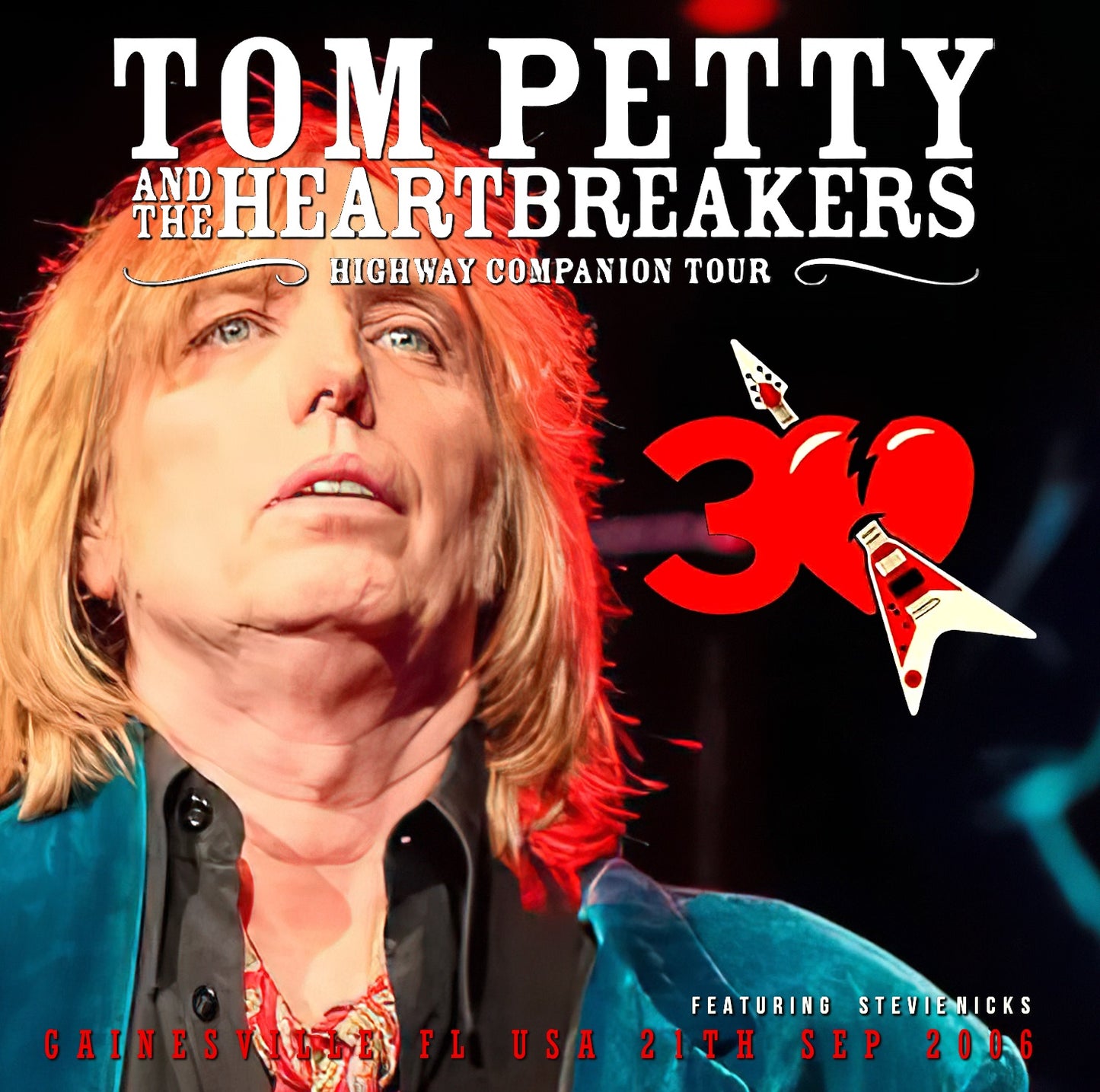 Tom Petty & The Heartbreakers 2006 US Tour September 21, 2006 Florida