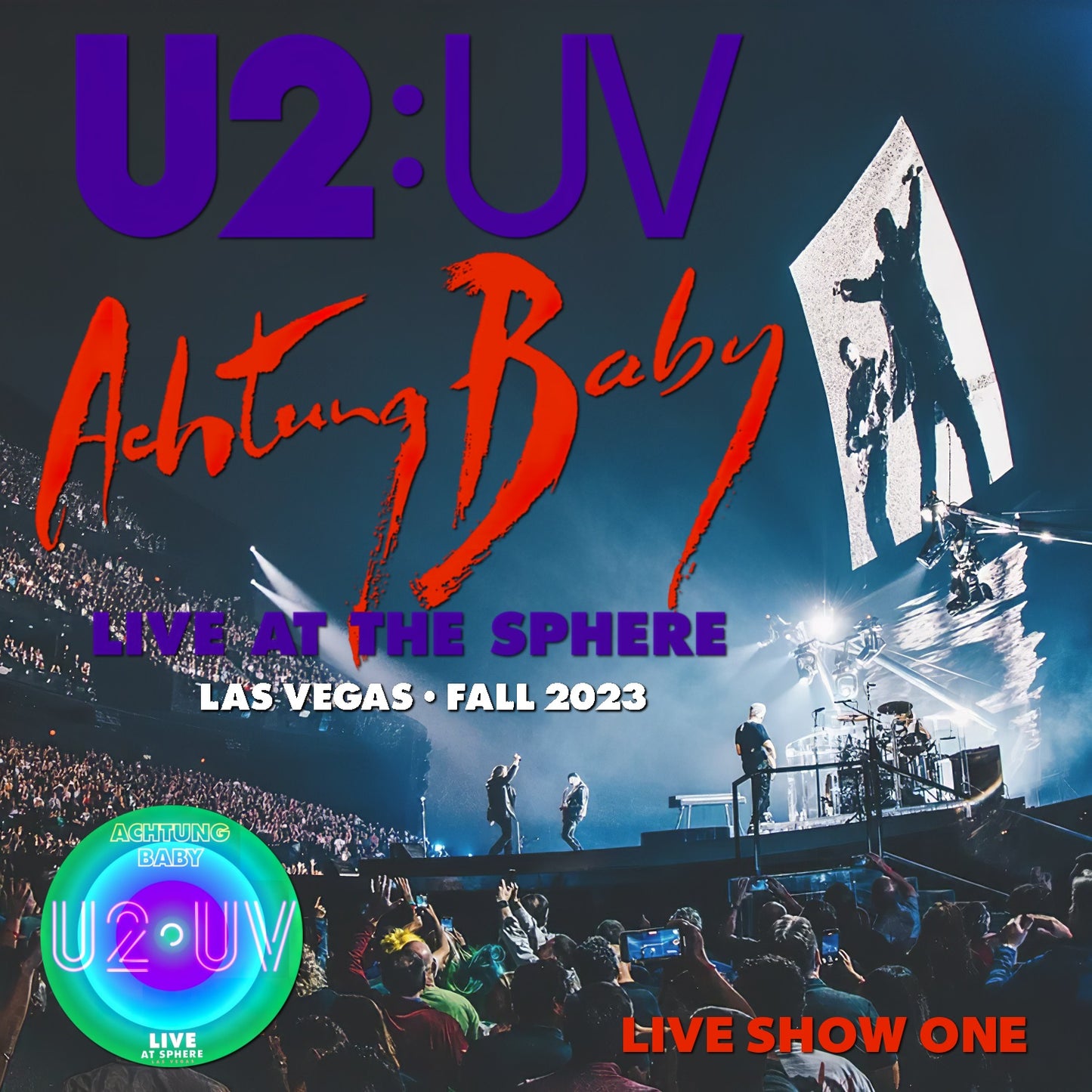 U2 Las Vegas first day of 2023, September 29, Live in Sphere