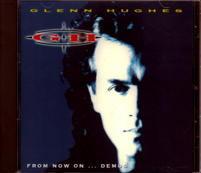 Glenn Hughes/From Now on Demos