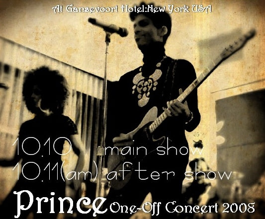 PRINCE ONE-OFF CONCERT 2008 OCTOBER 10 & 11 NEW YORK ( CD )