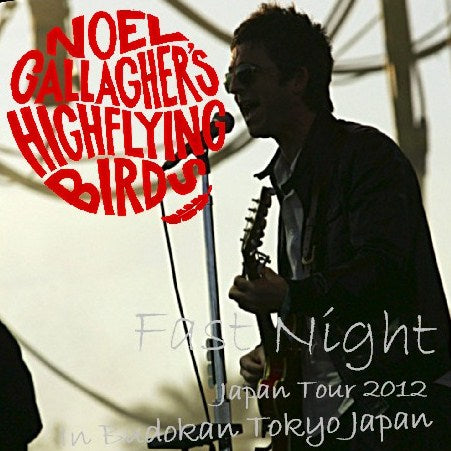 NOEL GALLAGERS HIGH FLYING BIRDS 2012 JAPAN FIRST DAY MAY 23 TOKYO ( CD )