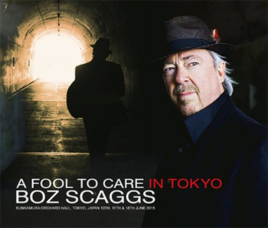 BOZ SCAGGS - A FOOL TO CARE IN TOKYO ( 6CD )