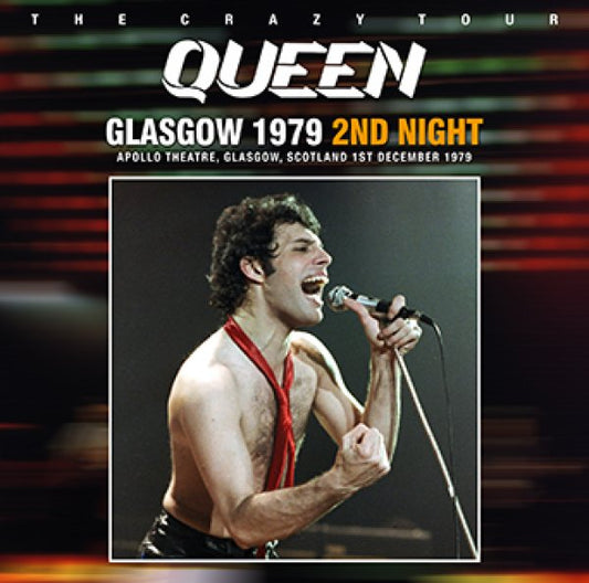 QUEEN - GLASGOW 1979 2ND NIGHT ( 2CDR )