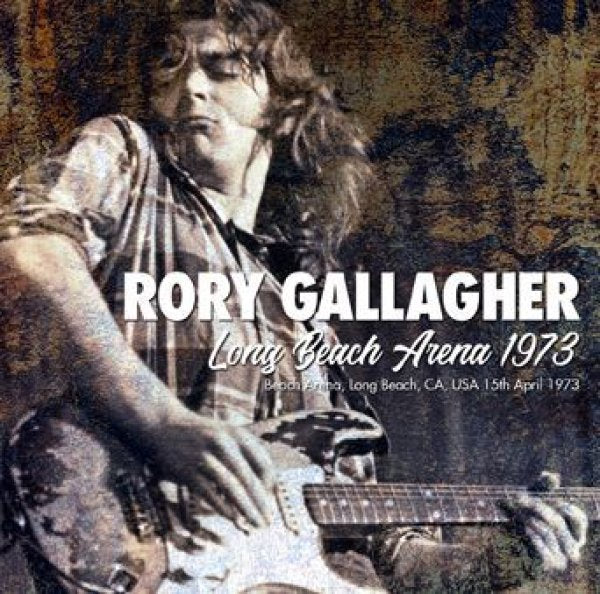 RORY GALLAGHER - LONG BEACH ARENA 1973 ( 1CDR )