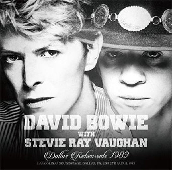 DAVID BOWIE WITH STEVIE RAY VAUGHAN - DALLAS REHEARSALS 1983 ( 2CD )