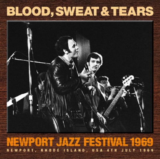 BLOOD, SWEAT & TEARS - NEWPORT JAZZ FESTIVAL 1969 ( 1CDR )