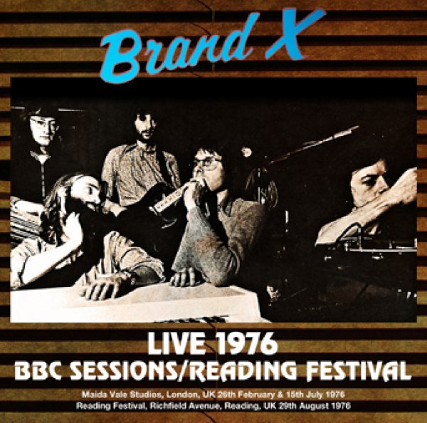 BRAND X - LIVE 1976: BBC SESSIONS / READING FESTIVAL ( 2CDR )