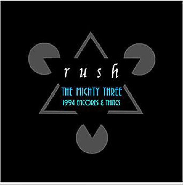 RUSH - THE MIGHTY THREE: 1994 ENCORES & THINGS ( CD )