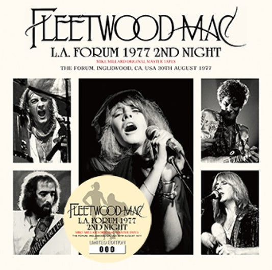 FLEETWOOD MAC - L.A. FORUM 1977 2ND NIGHT: MIKE MILLARD ORIGINAL MASTER TAPES ( 2CD )