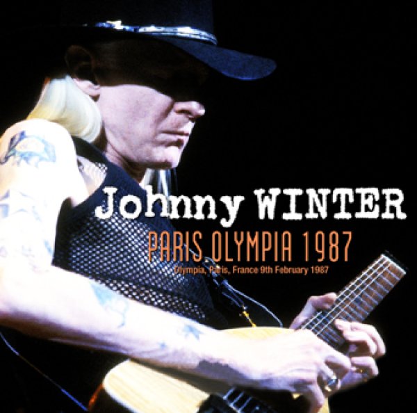 JOHNNY WINTER - PARIS OLYMPIA 1987 ( 2CDR )