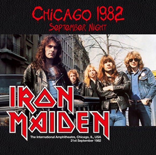 IRON MAIDEN CHICAGO 1982 SEPTEMBER NIGHT ( 1CDR )