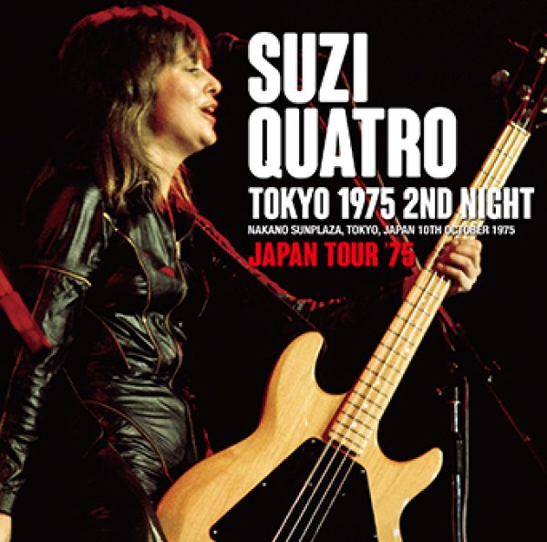 SUZI QUATRO - TOKYO 1975 2ND NIGHT ( 2CDR )