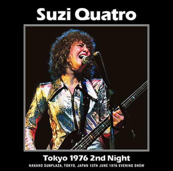 SUZI QUATRO - TOKYO 1976 2ND NIGHT ( 2CDR )