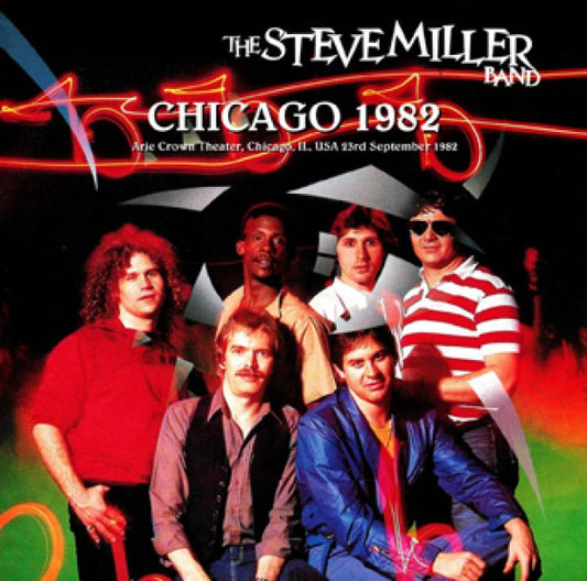 THE STEVE MILLER BAND - CHICAGO 1982 ( 2CDR )