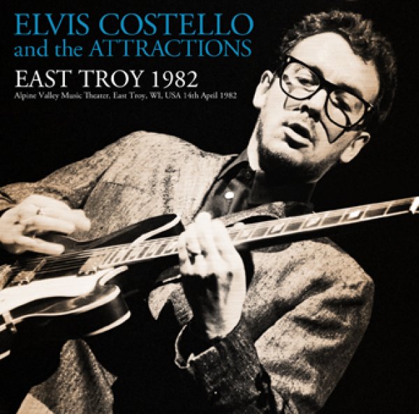 ELVIS COSTELLO & THE ATTRACTIONS - EAST TROY 1982 ( 2CDR )