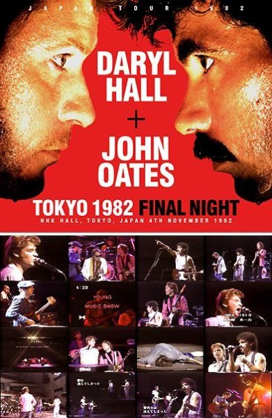 DARYL HALL & JOHN OATES - TOKYO 1982 FINAL NIGHT ( 2CDR + DVDR )