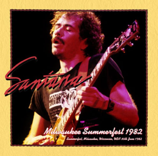 SANTANA - MILWAUKEE SUMMERFEST 1982 ( 2CDR )