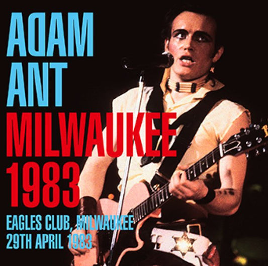 ADAM ANT - MILWAUKEE 1983 ( 1CDR )